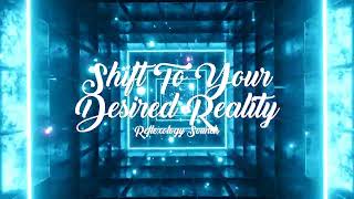 Shift To Your Desired Reality 💫 FORCED SUBLIMINAL 💫 [upl. by Sevart]