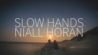 Niall Horan  Slow Hands Lyrics [upl. by Ho]