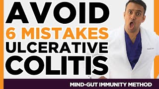 Avoid 6 Mistakes Ulcerative Colitis IBD SIBO IMO Candida Leaky Gut Zonulin Histamine Food [upl. by Bowes]