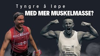 Tyngre å løpe med mer muskelmasse [upl. by Godliman645]