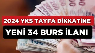 2024 YKS TAYFA İçin 34 BURS İLANI [upl. by Talbott]