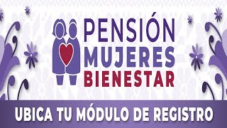 PENSION PARA MUJERES DEL BIENESTAR 6364 AÑOS REGISTRO 7 DE OCTUBRE APELLIDOS [upl. by Ymirej706]