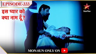 Iss Pyar Ko Kya Naam Doon  Season 1  Episode 333  Khushi ne diya Arnav ko birthday surprise [upl. by Eneloj]