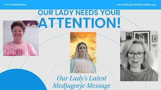 Urgent From Medjugorje  Our Lady Needs Your Attention [upl. by Noryt]