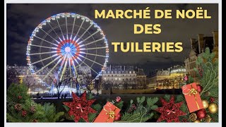 🇫🇷 PARIS Marché de Noël des Tuileries  Mercado de Natal 2023 [upl. by Arima838]