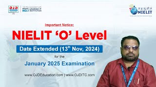 NIELIT ‘O’ Level Date Extended 13th Nov 2024 for the January 2025 Examination youtube [upl. by Ramirol]