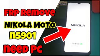 Nikola Moto N5901 Remove Frp Google Account [upl. by Dosi]