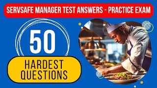 ServSafe Manager Test Answers 2024  Study Guide amp Practice Exam 50 Hardest Questions [upl. by Dibbrun]