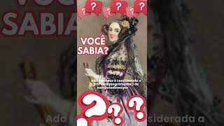 Ada Lovelace A primeira programadora da história [upl. by Monty274]