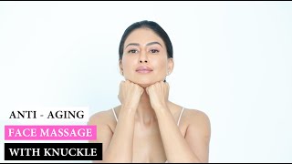 Anti Aging Face Massage With Knuckles [upl. by Anaujit935]