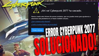 Solución  ¡Ahí va Cyberpunk 2077 ha cascado  ERROR CYBERPUNK 2077 [upl. by Amuwkuhc]