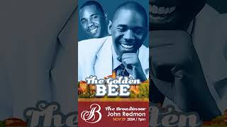 JOHN REDMON LIVE AT THE GOLDEN BEE Join me for an unforgettable evening of music and nostalgia [upl. by Nirrek345]