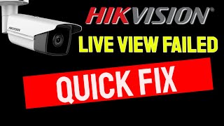 Hikvision Live View Failed Message solution [upl. by Donna]