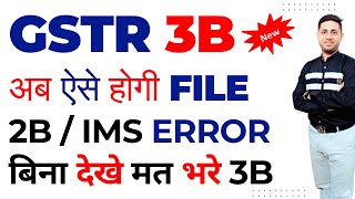 How to File GSTR 3B  How to Generate GSTR 2B  All New GST Return System  IMS  GSTR 2B errors [upl. by Aaren326]