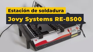 Estación de soldadura infrarroja Jovy Systems RE8500 [upl. by Hudgens]