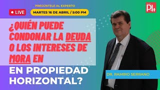 ¿Quién puede condonar la deuda o los intereses de mora en Propiedad Horizontal [upl. by Llaccm542]