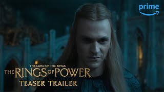 The Lord of The Rings The Rings of Power  Official Teaser Trailer  Prime Video [upl. by Enomsed132]