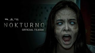 Nokturno Official Teaser  Nadine Lustre Eula Valdez Bea Binene Wilbert Ross [upl. by Kcirdehs]