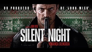 SILENT NIGHT VINGANÃ‡A SILENCIOSA  14 dezembro no cinema [upl. by Adelaide]