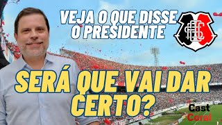 🚨URGENTE O PRESIDENTE DO SANTA CRUZ FALA DO ANDAMENTO DA SAF DO SANTA CRUZ santacruz castcoral [upl. by Drofnelg]