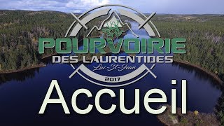 Accueil Pourvoirie des Laurentides [upl. by Fritzsche]