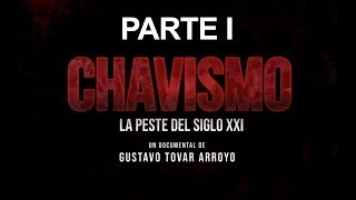 280 Documental Chavismo la peste del siglo XXI I parte Dimensión con Dionisio Gutiérrez [upl. by Brannon]