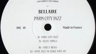 Bellaire ‎– Paris City Jazz EP [upl. by Lomax513]