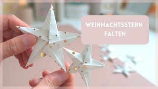 Anleitung OrigamiStern falten Schritt für Schritt DIY basteln für Weihnachten Tutorial deutsch [upl. by Noired249]