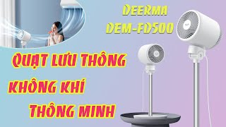 Quạt lưu thông không khí thông minh Deerma DEM FD500  Giúp Mát Nguyên Nhà chỉ Trong 15 Phút sử dụng [upl. by Aneerak937]