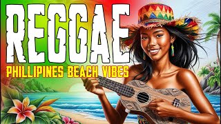 Reggae Philippines Beach Vibes [upl. by Nortal66]