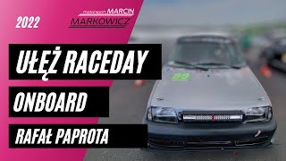 UŁĘŻ RACEDAY Rafał Paprota Onboard Marcin Markowicz Motorsport [upl. by Frederik]