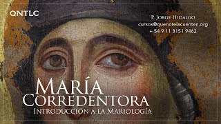 Curso de Introducción a la Mariología María la Corredentora [upl. by Esiuolyram]