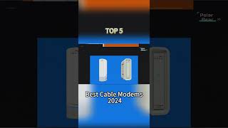 TOP 5 Best Cable Modems 2024 [upl. by Warring]