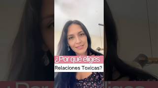 Por qué eliges relaciones tóxicas amorpropio relacionestóxicas limitessanos crecimientopersonal [upl. by Ewens695]