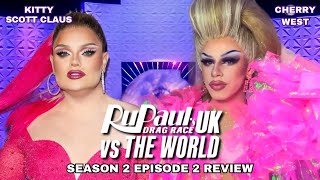 Rupaul’s Drag Race UK Vs THE WORLD Review With Kitty Scott Claus  CHERRY WEST [upl. by Schaab]