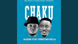 Chaku feat Christian Bella [upl. by Yesnikcm]