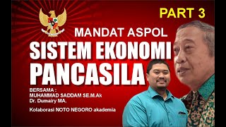 SISTEM EKONOMI PANCASILA PART 3 [upl. by Htennek]