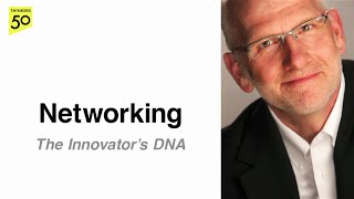 Innovators DNA Video Series Networking [upl. by Monah]