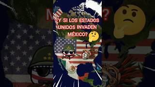 Y SI LOS EEUU INVADEN MÉXICO countryballs guerra mexico militar [upl. by Kashden]