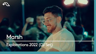 Marsh  Live at Anjunadeep pres Explorations 2022 [upl. by Aldon]