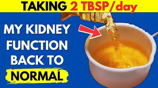 Taking 2 TBSPDay  Kidney Disease CAN Be Reversed In Any Stage Naturally [upl. by Landri]