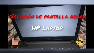 Solución de pantalla negra cuando enciendo mi laptop HP  Windows 10 [upl. by Chrotoem107]