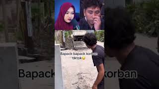 BAPACK BAPACK KORBAN TIKTOK❗️❗️shorts andresuhen videomeme reactionvideo lucu [upl. by Lemahs38]