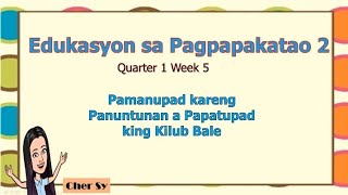 GRADE 2 EDUKASYON SA PAGPAPAKATAO QUARTER 1 WEEK 5 [upl. by Acirea76]