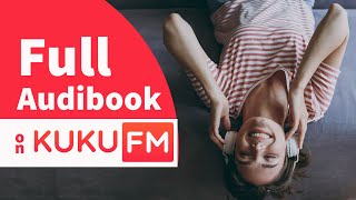 How to Listen Full Audiobooks Free on KUKU FM [upl. by Brittan]