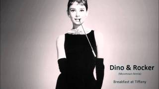 Dino amp Rocker  Breakfast at Tiffanys Movetown Remix [upl. by Enidlareg]