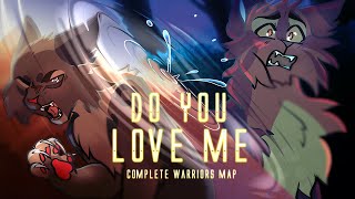 Do You Love Me Bramblestar and Ashfur COMPLETE Warriors MAP [upl. by Felecia]