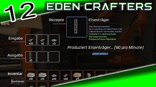 Eisenträgerherstellung 12 🏞️ Eden Crafters  Lets Play Deutsch [upl. by Resiak]