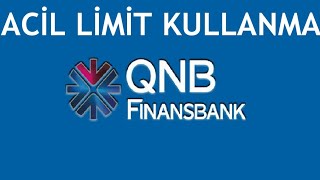 QNB Finansbank Acil Limit Nasıl Kullanılır [upl. by Anelahs]