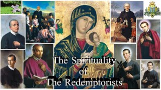 Spirituality IX  Redemptorist Spirituality [upl. by Ulane655]